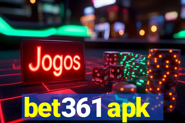 bet361 apk